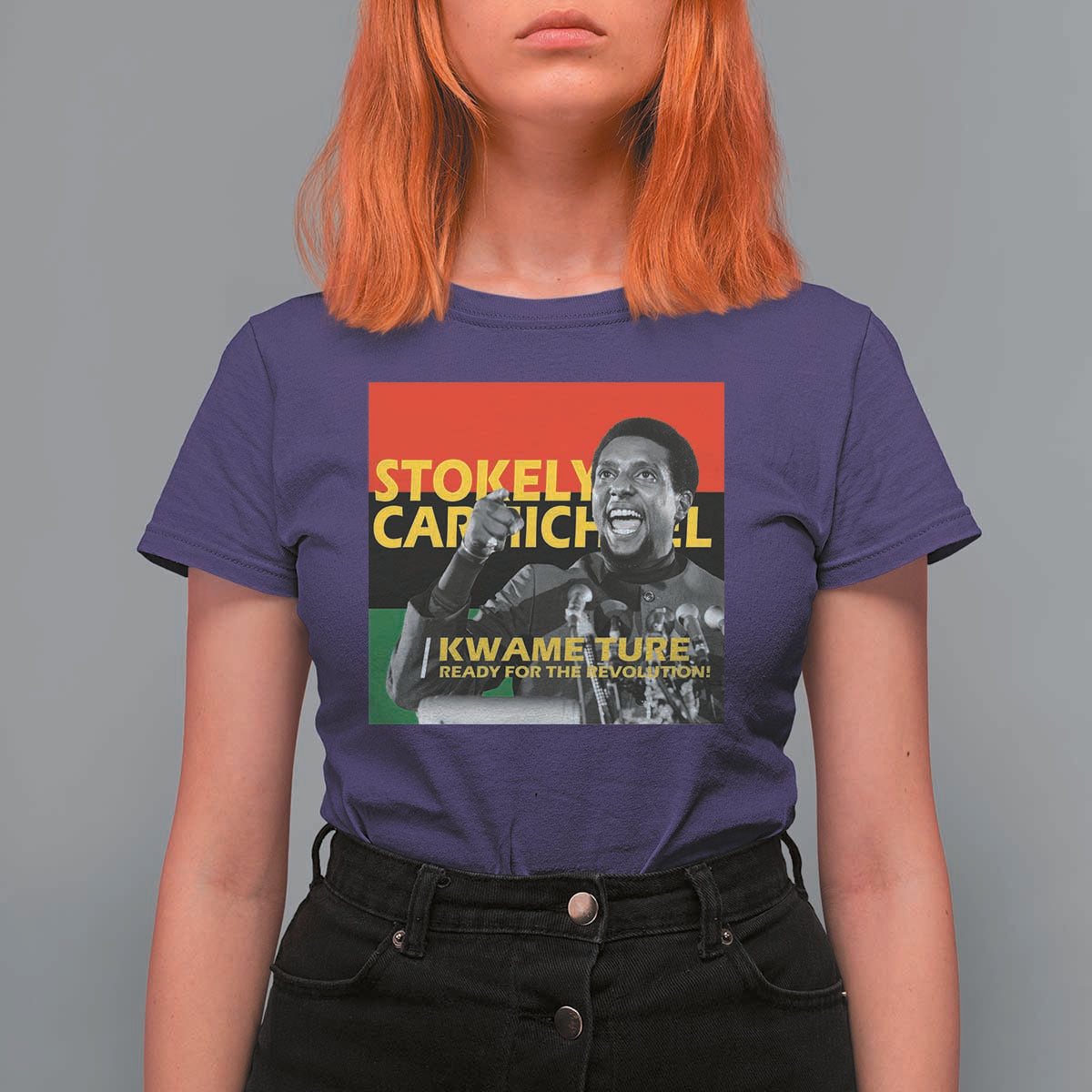 Stokely Carmichael Quote T Shirt For Women Ready For The Revolution Black History Month
