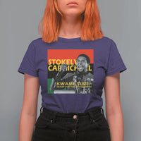 Stokely Carmichael Quote T Shirt For Women Ready For The Revolution Black History Month
