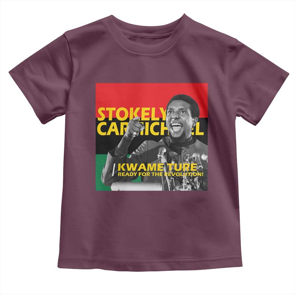 Stokely Carmichael Quote Toddler T Shirt Ready For The Revolution Black History Month