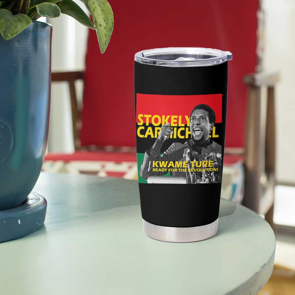 Stokely Carmichael Quote Tumbler Cup Ready For The Revolution Black History Month
