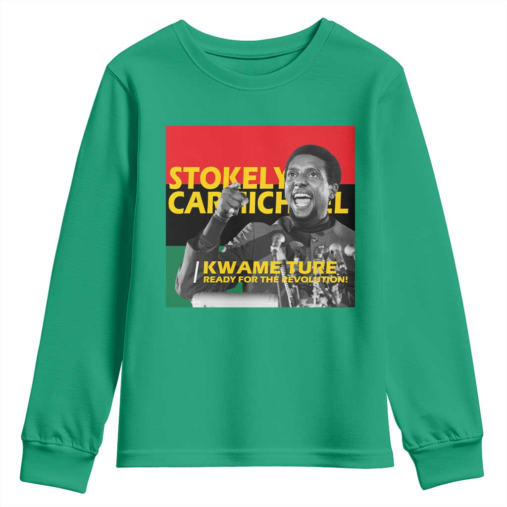 Stokely Carmichael Quote Youth Sweatshirt Ready For The Revolution Black History Month