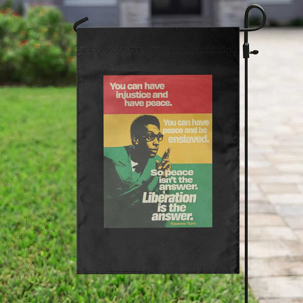 Stokely Carmichael Quote Garden Flag You Can Have Injustice And Have Peace And Be Enslaved