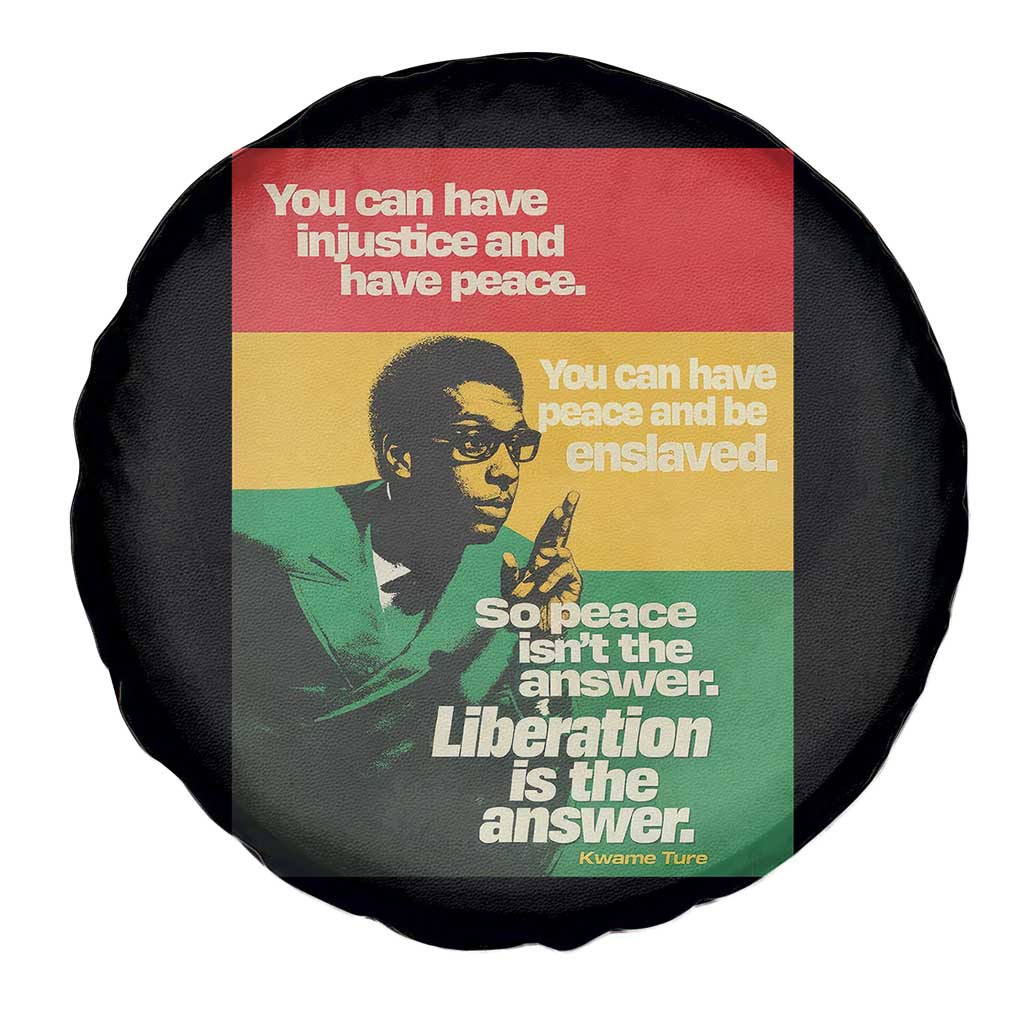 Stokely Carmichael Quote Spare Tire Cover You Can Have Injustice And Have Peace And Be Enslaved