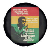 Stokely Carmichael Quote Spare Tire Cover You Can Have Injustice And Have Peace And Be Enslaved