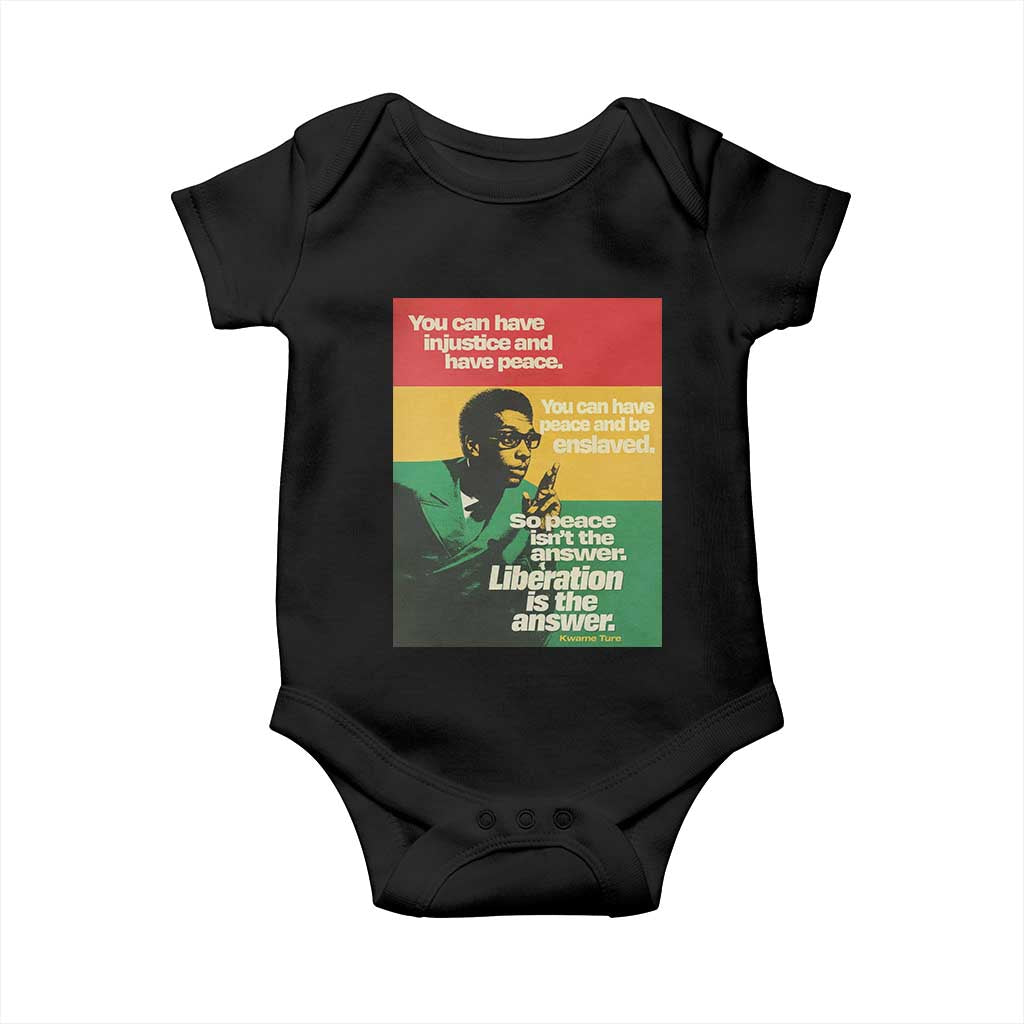 Stokely Carmichael Quote Baby Onesie You Can Have Injustice And Have Peace And Be Enslaved