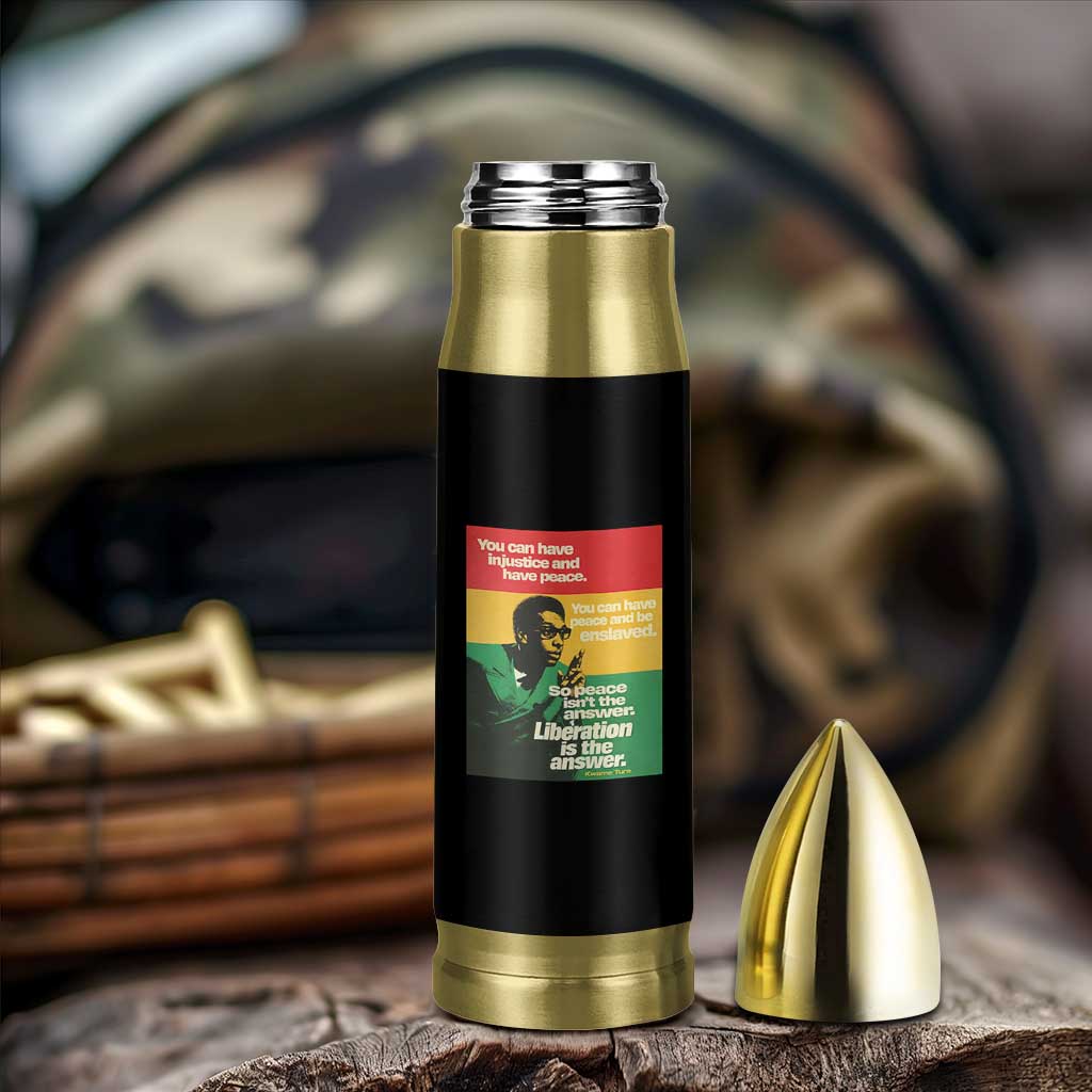 Stokely Carmichael Quote Bullet Tumbler You Can Have Injustice And Have Peace And Be Enslaved