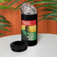 Stokely Carmichael Quote 4 in 1 Can Cooler Tumbler You Can Have Injustice And Have Peace And Be Enslaved