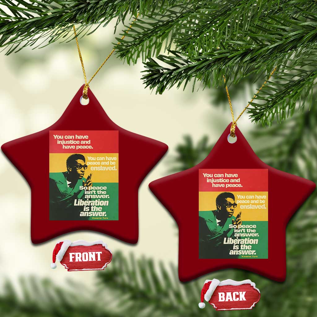 Stokely Carmichael Quote Ceramic Ornament You Can Have Injustice And Have Peace And Be Enslaved