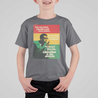 Stokely Carmichael Quote T Shirt For Kid You Can Have Injustice And Have Peace And Be Enslaved