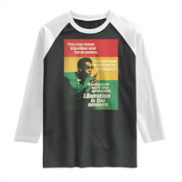 Stokely Carmichael Quote Raglan Shirt You Can Have Injustice And Have Peace And Be Enslaved