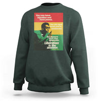 Stokely Carmichael Quote Sweatshirt You Can Have Injustice And Have Peace And Be Enslaved