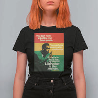 Stokely Carmichael Quote T Shirt For Women You Can Have Injustice And Have Peace And Be Enslaved
