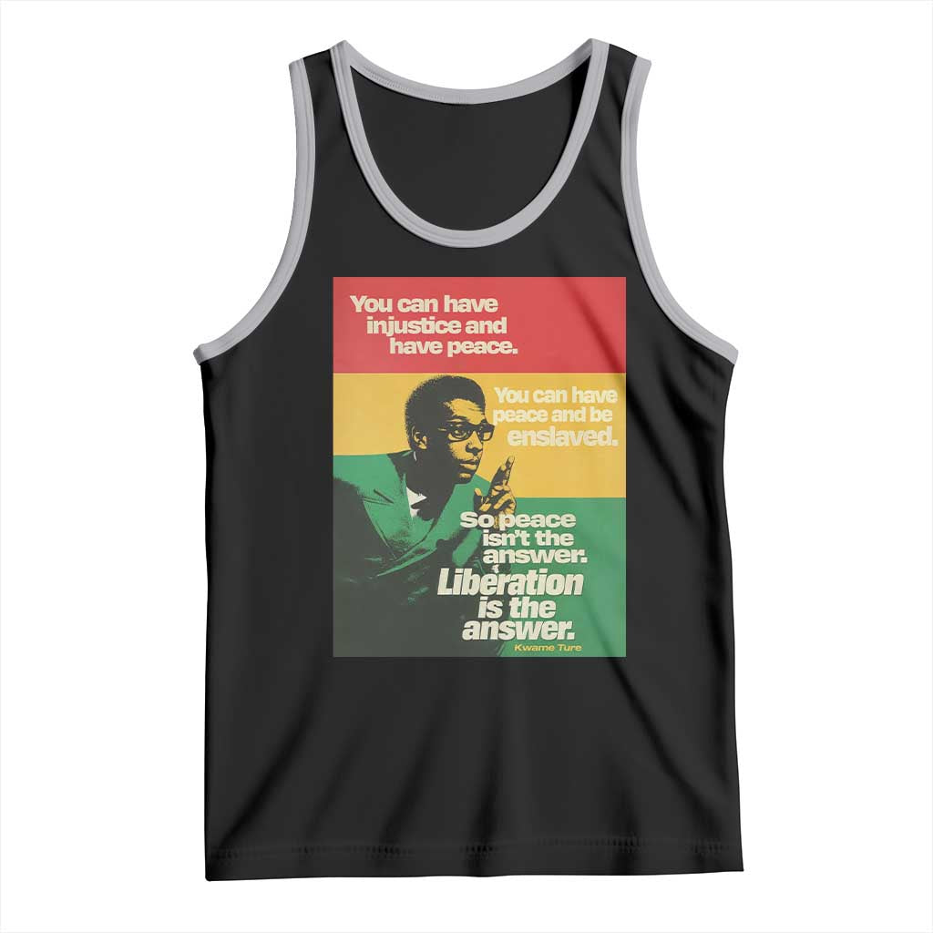 Stokely Carmichael Quote Tank Top You Can Have Injustice And Have Peace And Be Enslaved