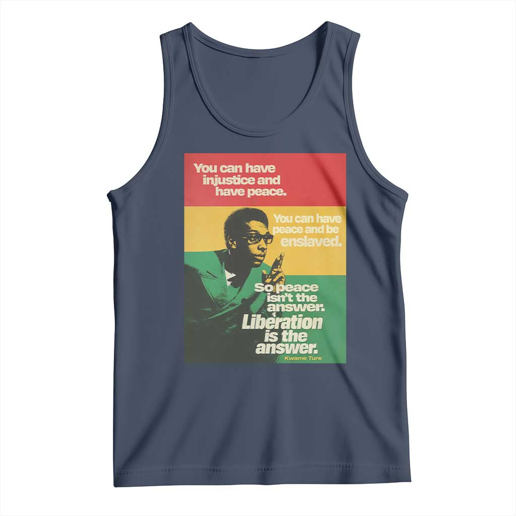 Stokely Carmichael Quote Tank Top You Can Have Injustice And Have Peace And Be Enslaved