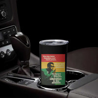 Stokely Carmichael Quote Tumbler Cup You Can Have Injustice And Have Peace And Be Enslaved