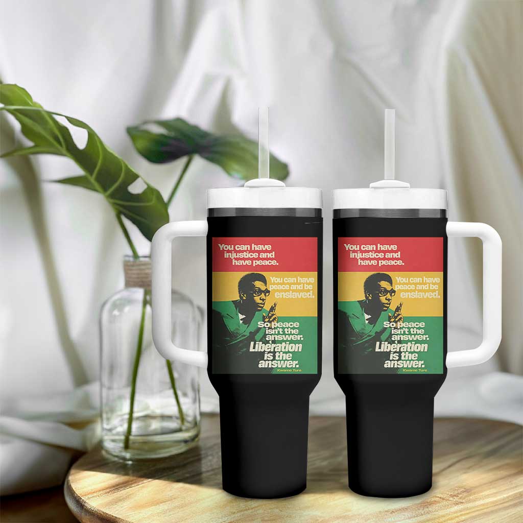 Stokely Carmichael Quote Tumbler With Handle You Can Have Injustice And Have Peace And Be Enslaved