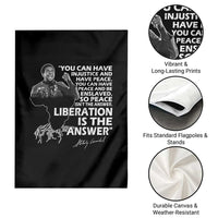 Stokely Carmichael Quote Garden Flag You Can Have Injustice And Have Peace And Be Enslaved Black History Month