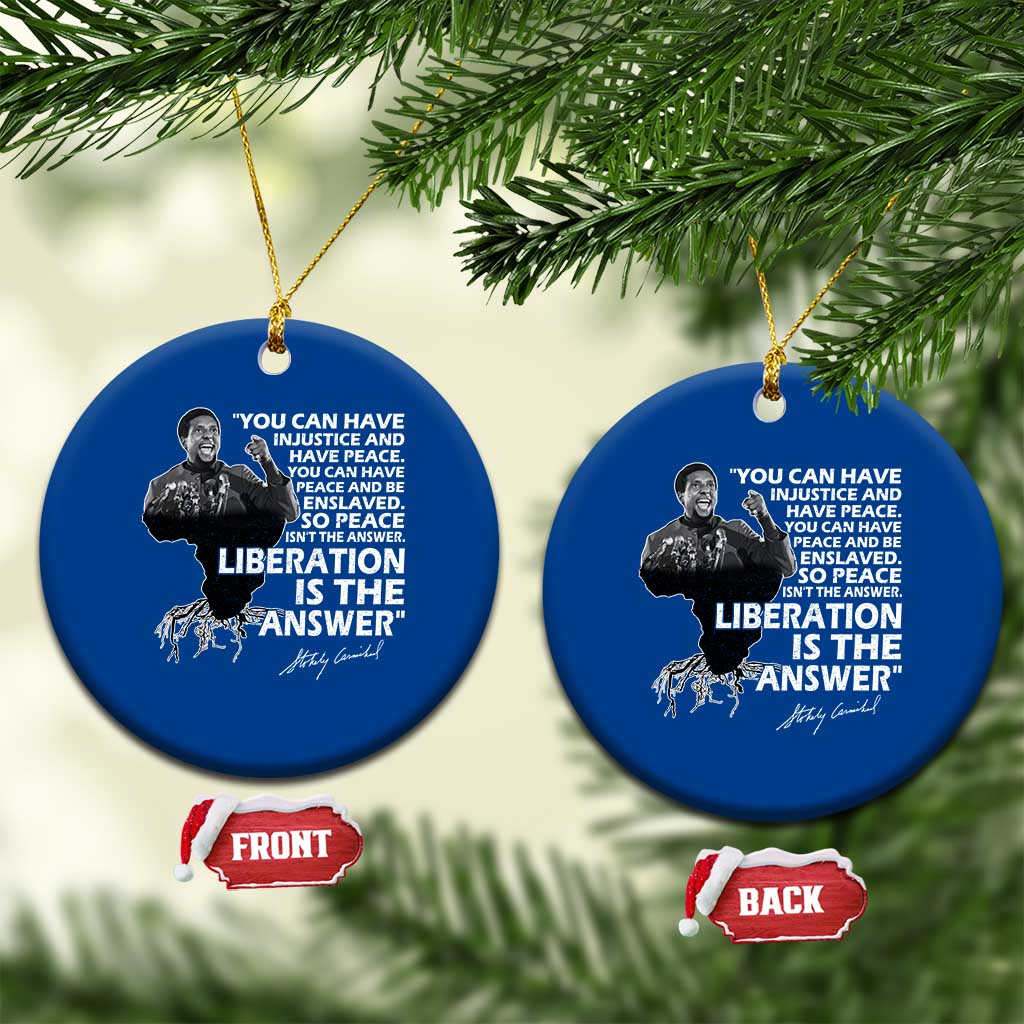 Stokely Carmichael Quote Ceramic Ornament You Can Have Injustice And Have Peace And Be Enslaved Black History Month