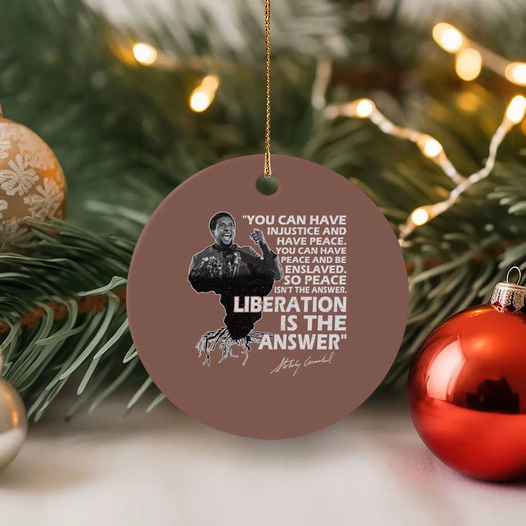 Stokely Carmichael Quote Ceramic Ornament You Can Have Injustice And Have Peace And Be Enslaved Black History Month