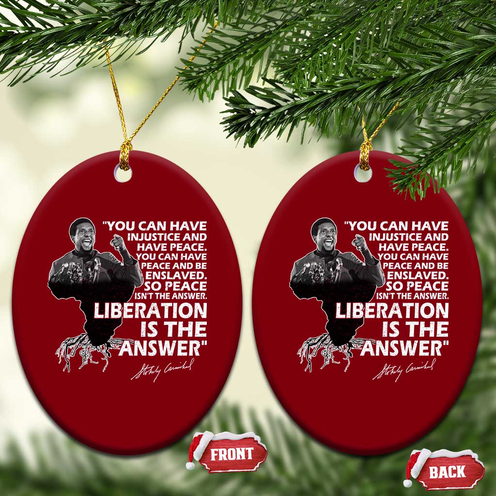 Stokely Carmichael Quote Ceramic Ornament You Can Have Injustice And Have Peace And Be Enslaved Black History Month
