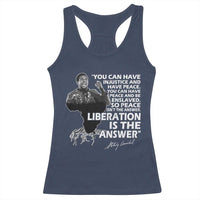 Stokely Carmichael Quote Racerback Tank Top You Can Have Injustice And Have Peace And Be Enslaved Black History Month