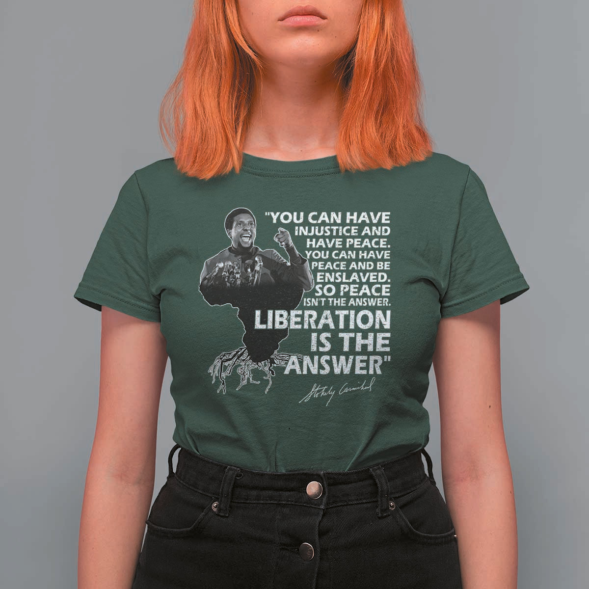 Stokely Carmichael Quote T Shirt For Women You Can Have Injustice And Have Peace And Be Enslaved Black History Month