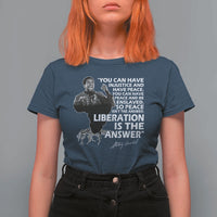 Stokely Carmichael Quote T Shirt For Women You Can Have Injustice And Have Peace And Be Enslaved Black History Month