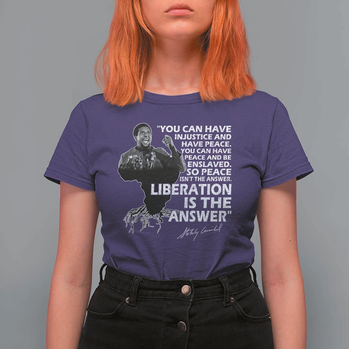 Stokely Carmichael Quote T Shirt For Women You Can Have Injustice And Have Peace And Be Enslaved Black History Month
