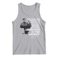 Stokely Carmichael Quote Tank Top You Can Have Injustice And Have Peace And Be Enslaved Black History Month