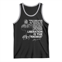 Stokely Carmichael Quote Tank Top You Can Have Injustice And Have Peace And Be Enslaved Black History Month