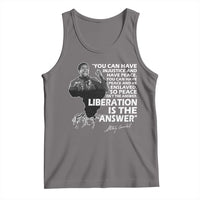 Stokely Carmichael Quote Tank Top You Can Have Injustice And Have Peace And Be Enslaved Black History Month
