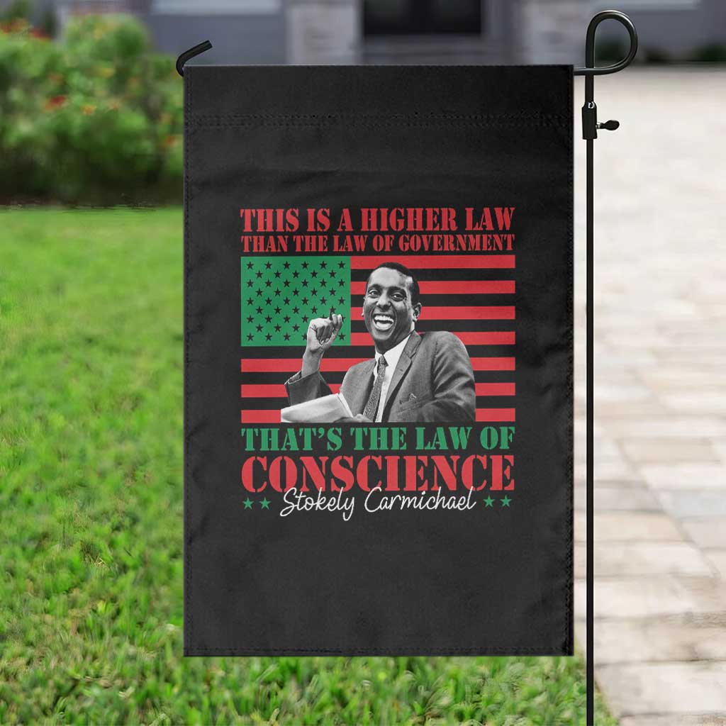 Stokely Carmichael Garden Flag That's The Law Of Conscience American Flag