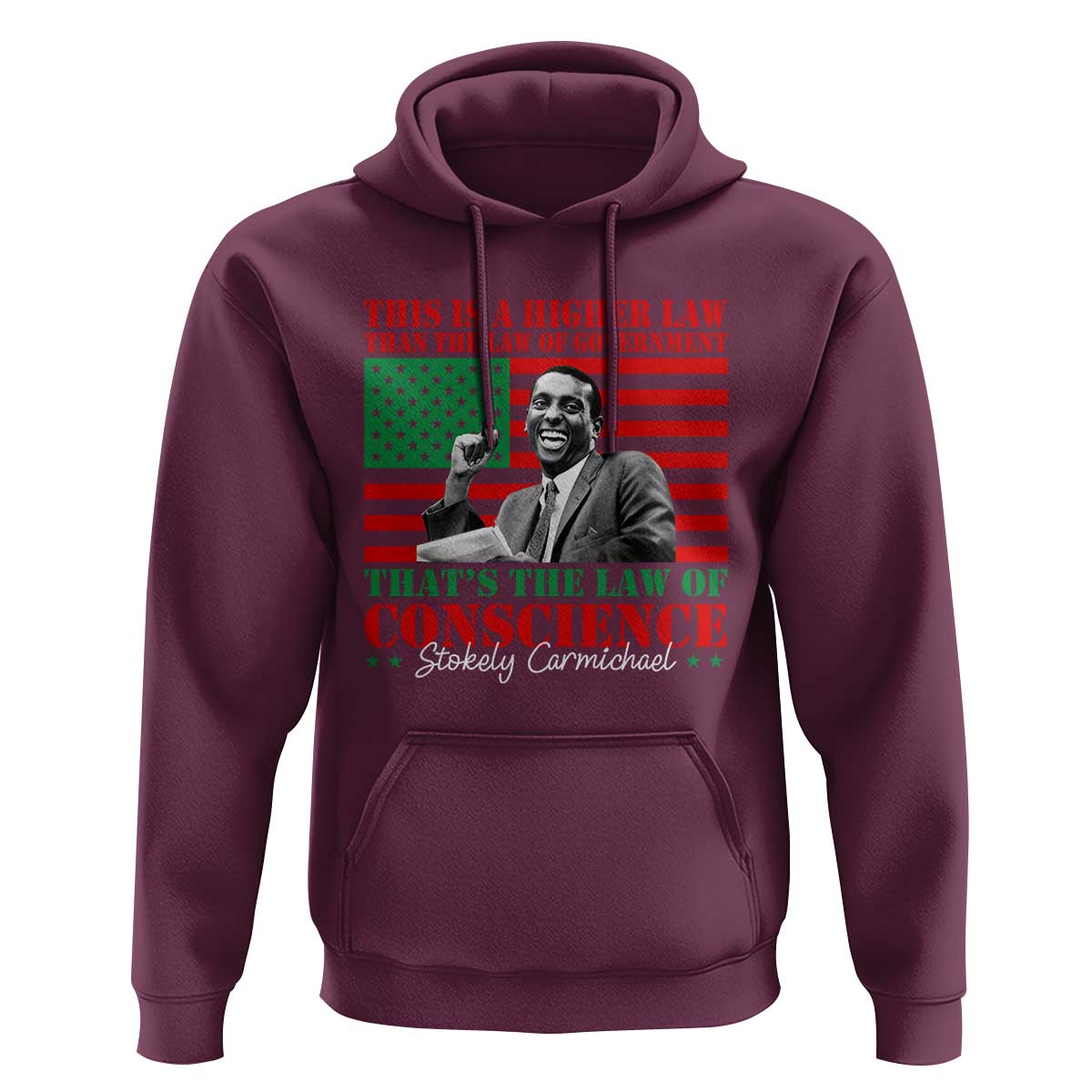 Stokely Carmichael Hoodie That's The Law Of Conscience American Flag