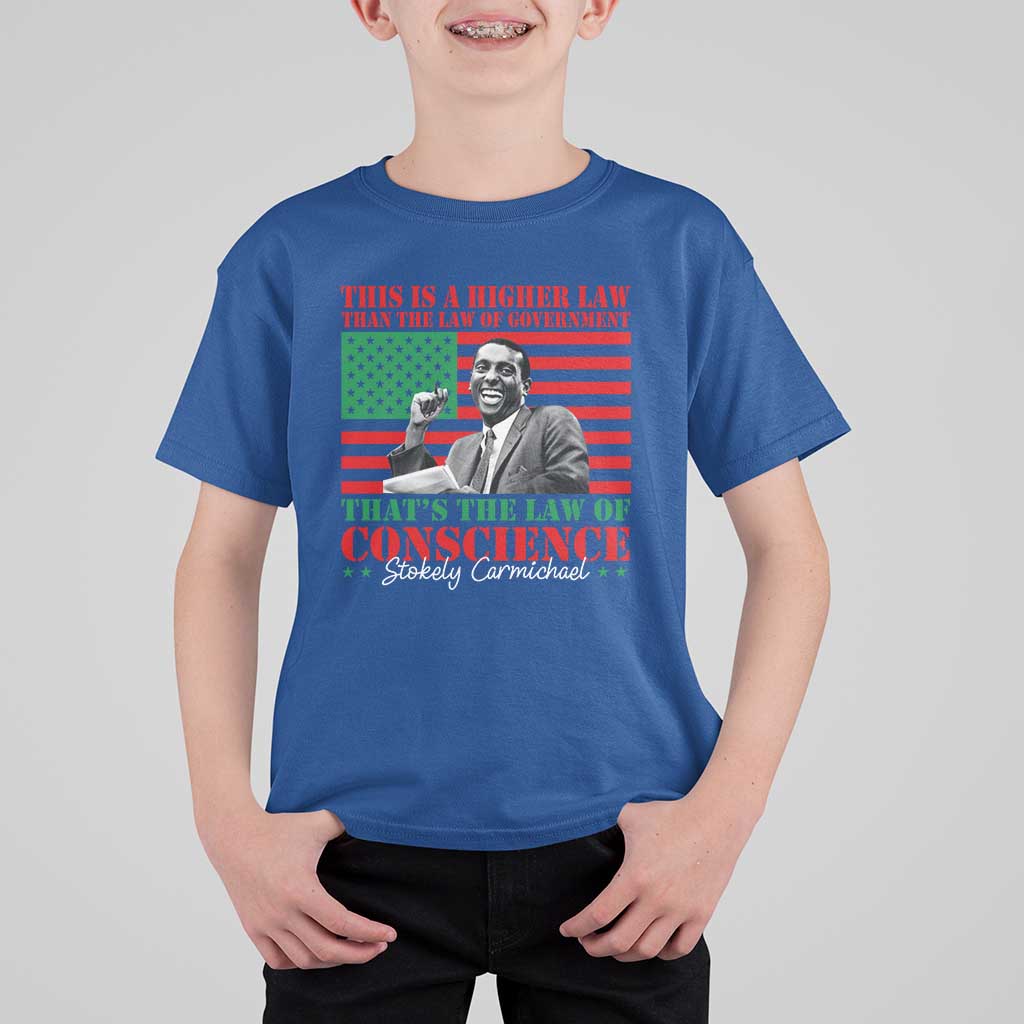 Stokely Carmichael T Shirt For Kid That's The Law Of Conscience American Flag