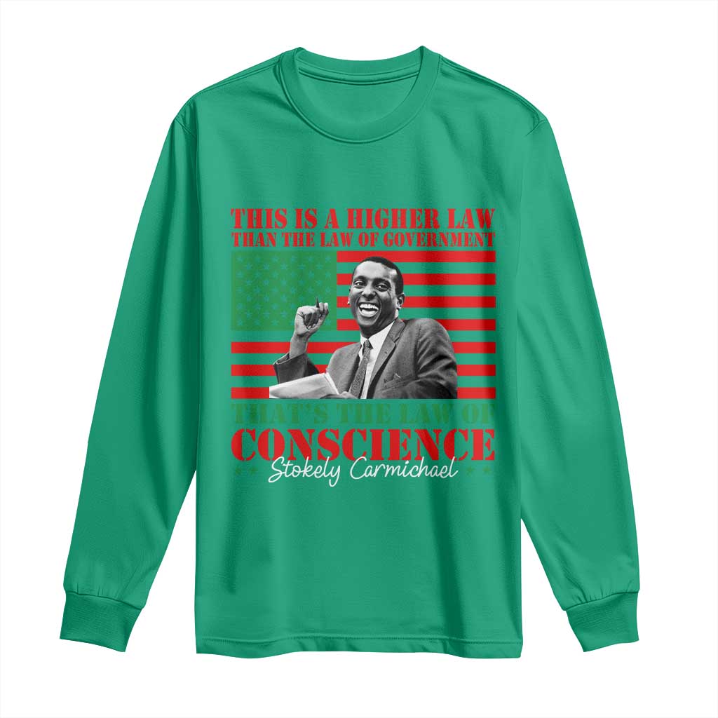 Stokely Carmichael Long Sleeve Shirt That's The Law Of Conscience American Flag