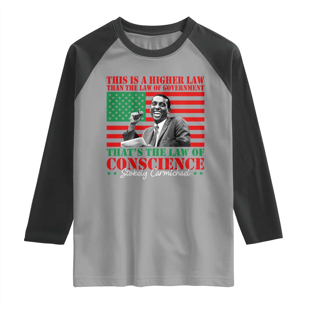 Stokely Carmichael Raglan Shirt That's The Law Of Conscience American Flag