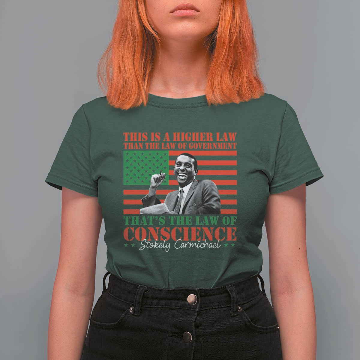 Stokely Carmichael T Shirt For Women That's The Law Of Conscience American Flag
