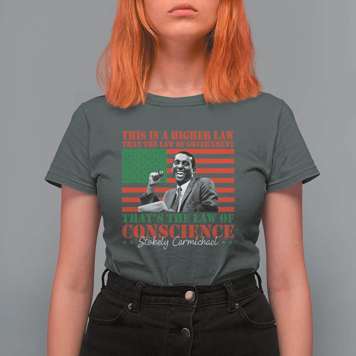 Stokely Carmichael T Shirt For Women That's The Law Of Conscience American Flag