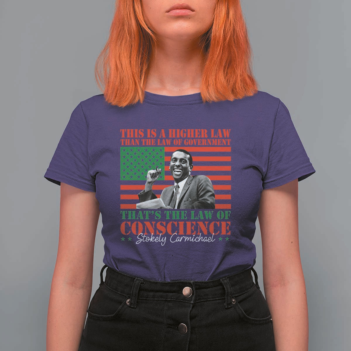 Stokely Carmichael T Shirt For Women That's The Law Of Conscience American Flag