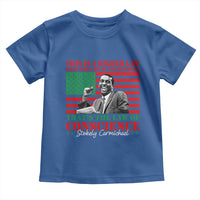 Stokely Carmichael Toddler T Shirt That's The Law Of Conscience American Flag