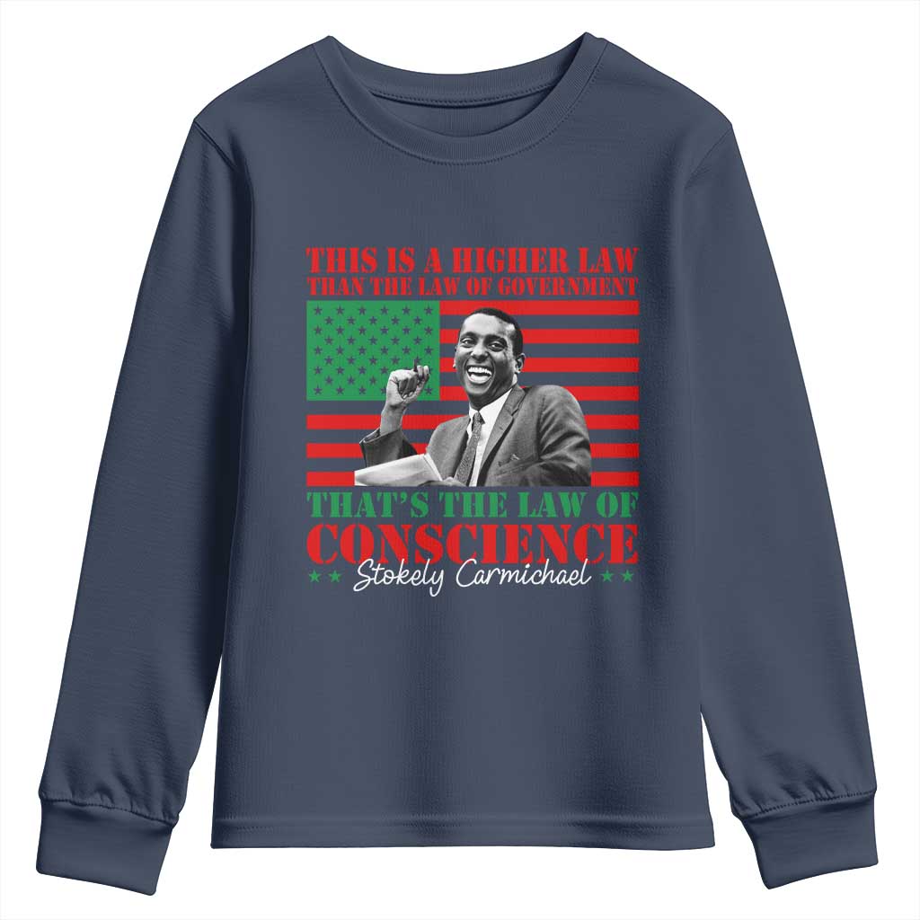 Stokely Carmichael Youth Sweatshirt That's The Law Of Conscience American Flag