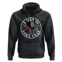 Stokely Carmichael Hoodie A Man Is Born Free Kwame Ture Civil Rights Leader