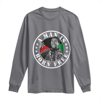 Stokely Carmichael Long Sleeve Shirt A Man Is Born Free Kwame Ture Civil Rights Leader