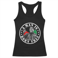 Stokely Carmichael Racerback Tank Top A Man Is Born Free Kwame Ture Civil Rights Leader