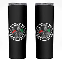 Stokely Carmichael Skinny Tumbler A Man Is Born Free Kwame Ture Civil Rights Leader