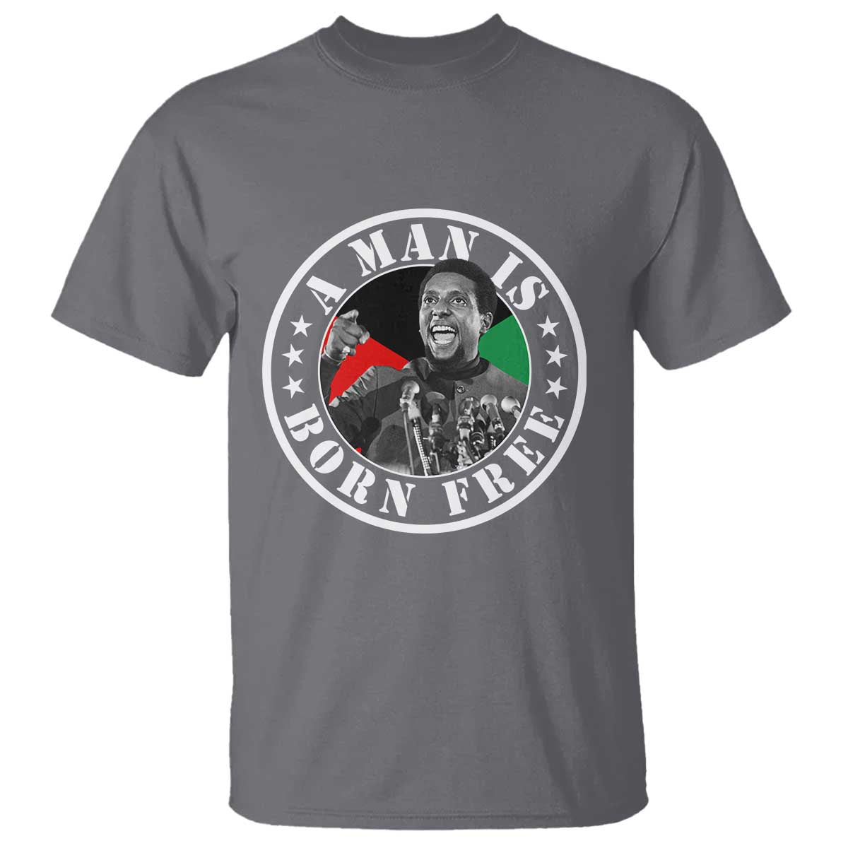 Stokely Carmichael T Shirt A Man Is Born Free Kwame Ture Civil Rights Leader