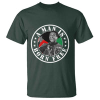 Stokely Carmichael T Shirt A Man Is Born Free Kwame Ture Civil Rights Leader