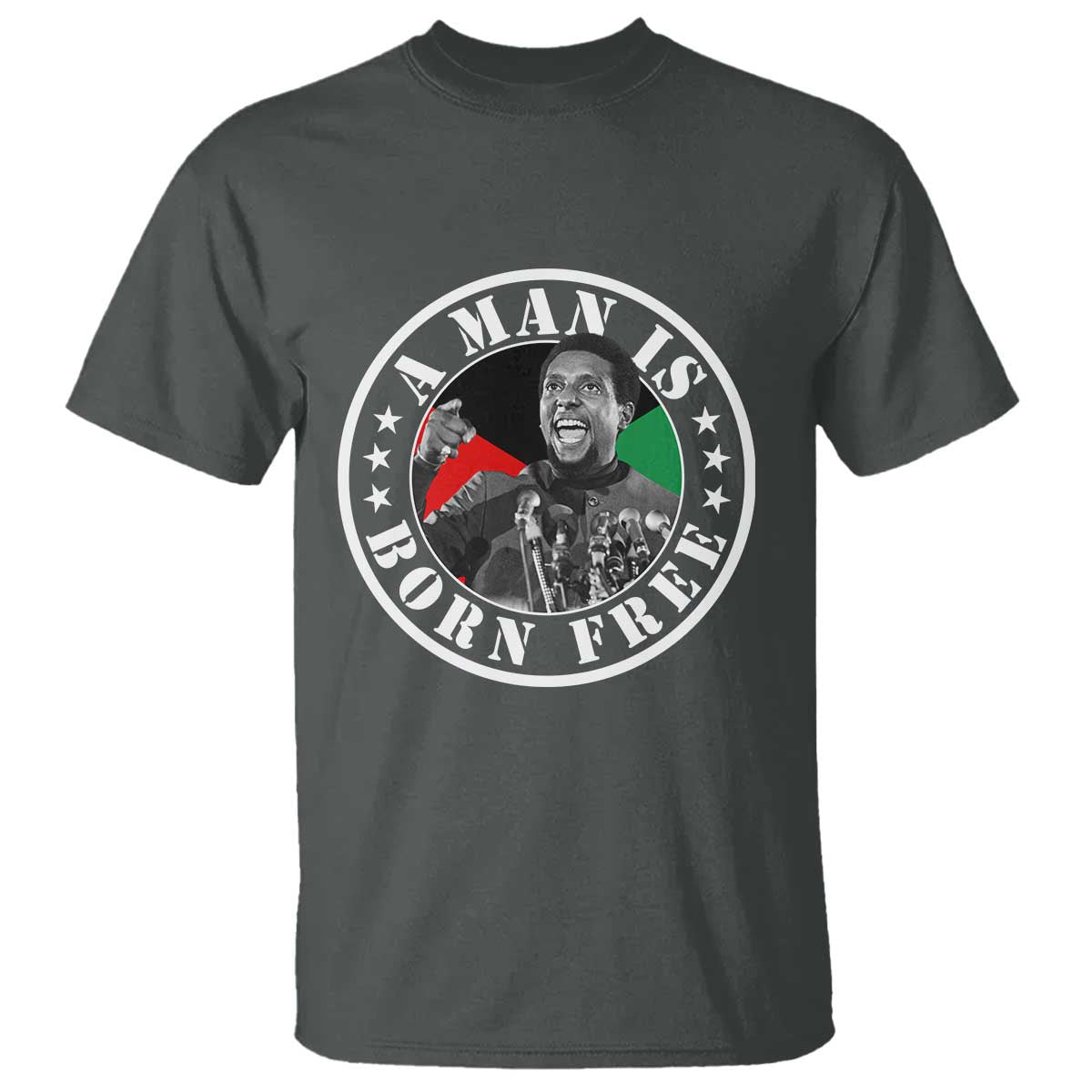 Stokely Carmichael T Shirt A Man Is Born Free Kwame Ture Civil Rights Leader
