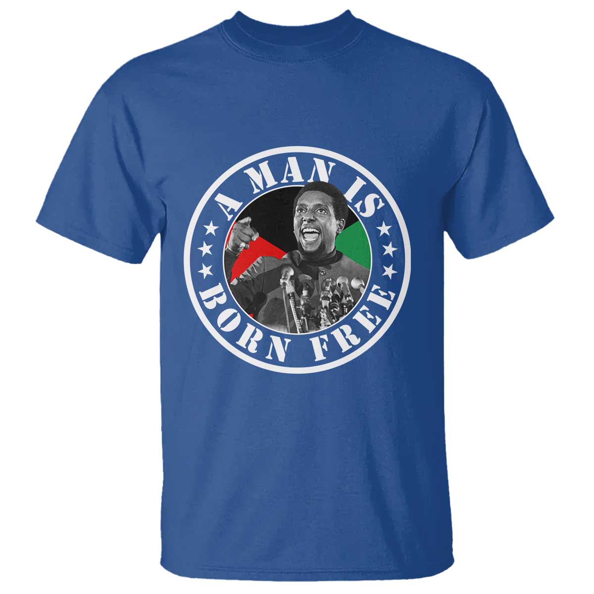 Stokely Carmichael T Shirt A Man Is Born Free Kwame Ture Civil Rights Leader