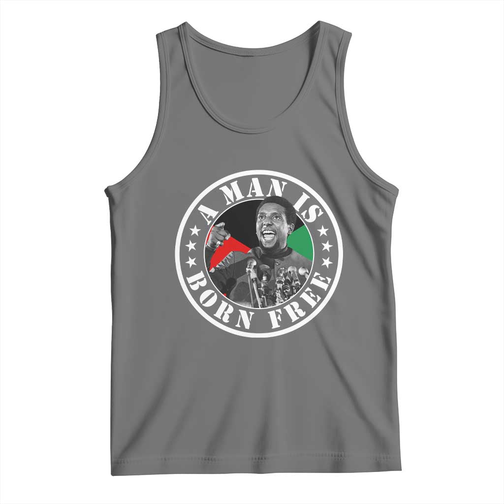 Stokely Carmichael Tank Top A Man Is Born Free Kwame Ture Civil Rights Leader